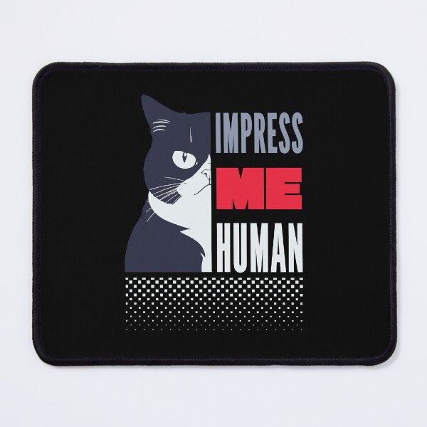 Item preview, Impress me Human designed and sold by KaiLabsArt.