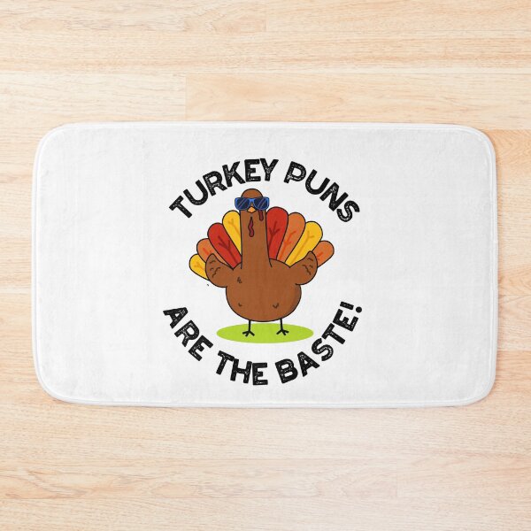 Item preview, Turkey Puns Are The Baste Funny Food Pun  designed and sold by punnybone.