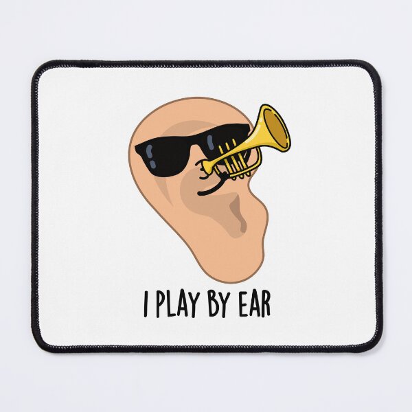 Item preview, I Play By Ear Funny Music Pun  designed and sold by punnybone.
