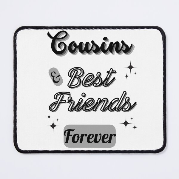 Item preview, Cousins & Best Friends Forever designed and sold by CeeLeeGifts.