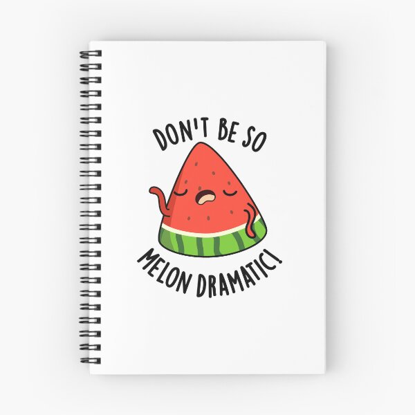 Item preview, Don't Be So Melon-dramatic Funny Melon Pun  designed and sold by punnybone.