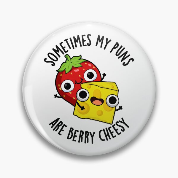 Item preview, Sometimes My Puns Are Berry Cheesy Funny Food Pun  designed and sold by punnybone.