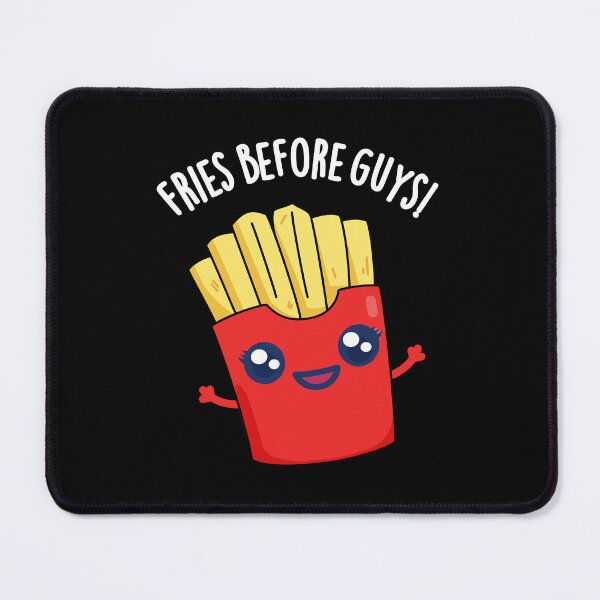 Item preview, Fries Before Guys Funny Fries Pun (Dark BG) designed and sold by punnybone.