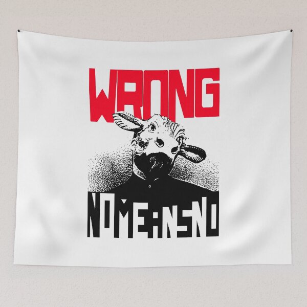 Item preview, Wrong Nomeansno designed and sold by MarieMorin1.