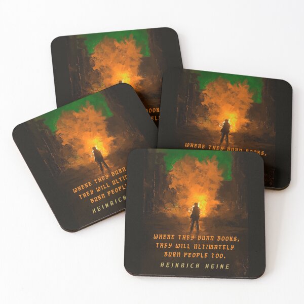 Item preview, Heinrich Heine quote: Where they burn books, they will ultimately burn people too. designed and sold by artbleed.