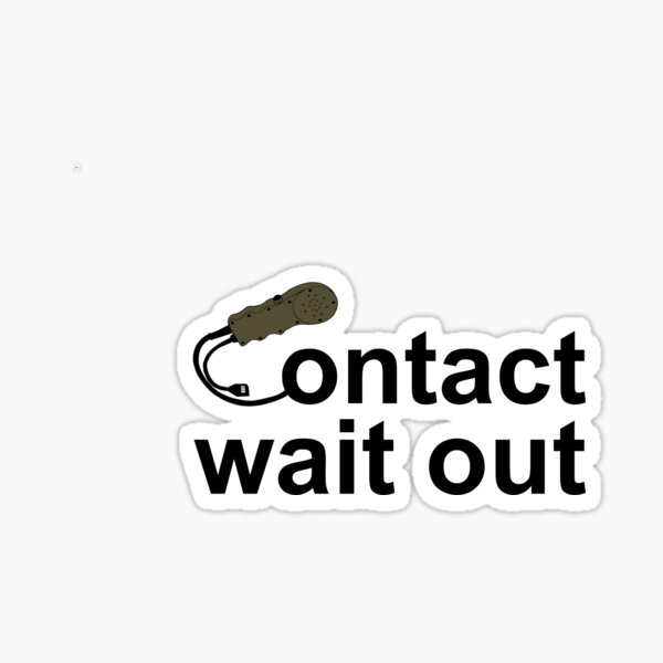 Item preview, Contact Wait Out designed and sold by csjwilkinson.