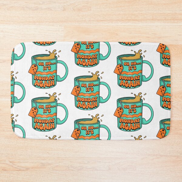 Item preview, Oh no... It's Monday Again - Cup of Tea  designed and sold by Amy Farmer.