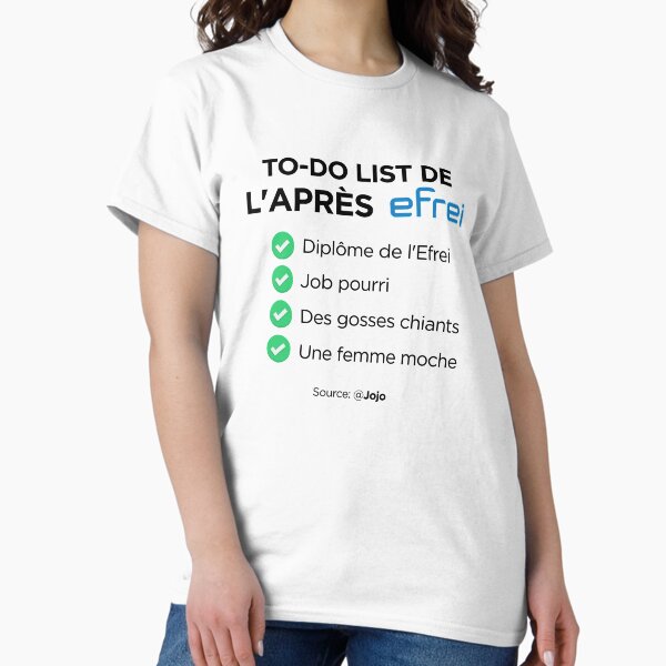To-Do List de l'après Efrei T-shirt classique