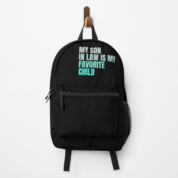 Item preview, My Son In Law Is My Favorite Child designed and sold by Creativedsigna.