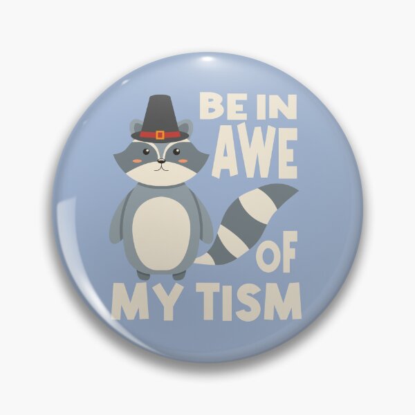 Item preview, Be in awe of my tism designed and sold by Colorfulman.