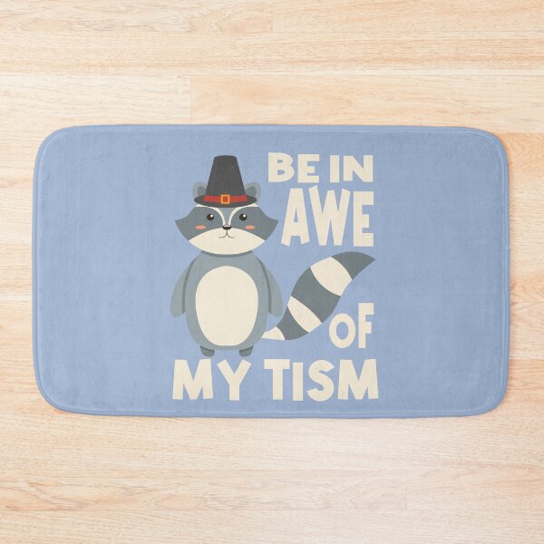 Item preview, Be in awe of my tism designed and sold by Colorfulman.