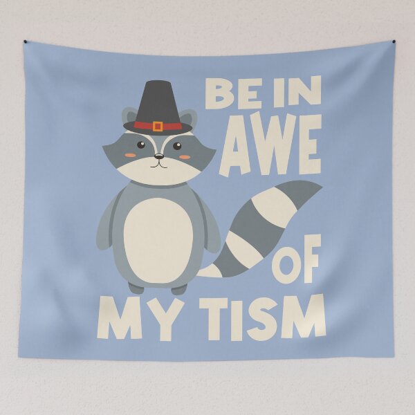 Item preview, Be in awe of my tism designed and sold by Colorfulman.