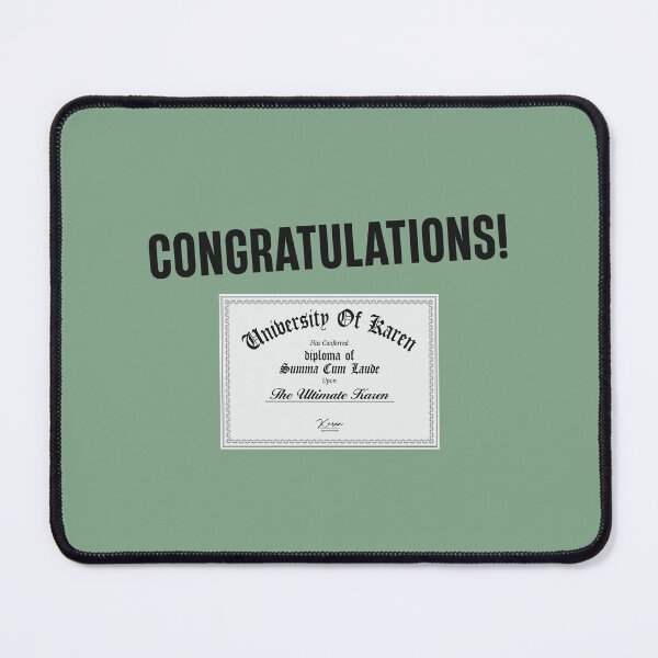 Item preview, Congrats to the ultimate Karen for proof of your entitlement! designed and sold by Sarcasmisfun.