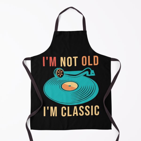 Item preview, I'm not old i'm CLASSIC funny old timer retro turn table vinyl album design  designed and sold by Jt41.