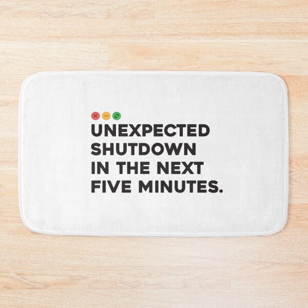 Item preview, Funny error message. Unexpected shutdown in next 5 minutes designed and sold by softwaretesting.