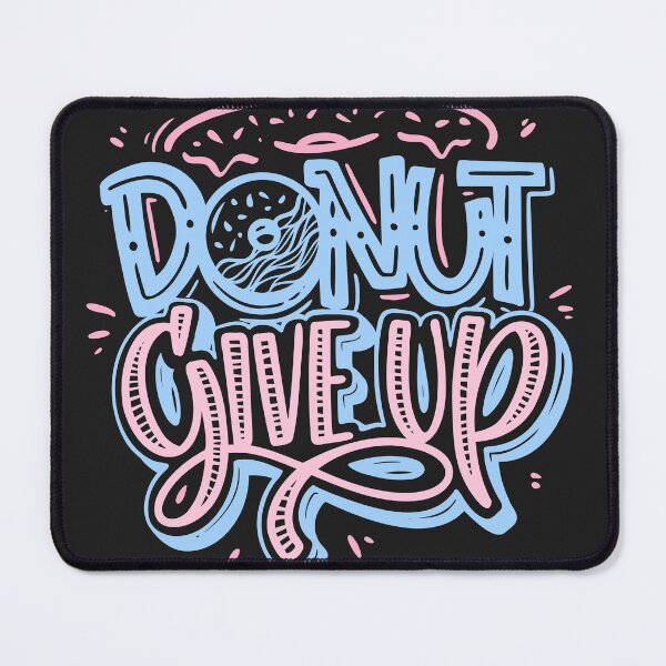 Item preview, Donut Giveup! designed and sold by Lukars77.