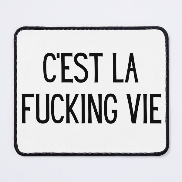 Item preview, C'est La Fucking Vie designed and sold by RockAndLex.