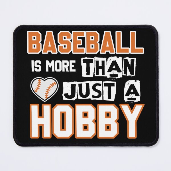 Item preview, Baseball Is More Than Just A Hobby designed and sold by EmiAndMike.
