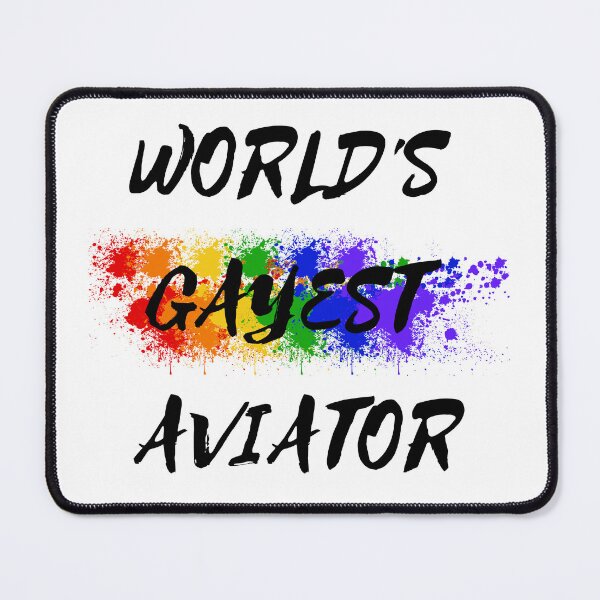 Item preview, World's Gayest Aviator designed and sold by LuckyKermit.