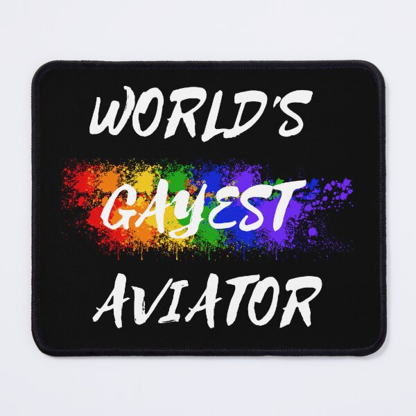 Item preview, World's Gayest Aviator In Black designed and sold by LuckyKermit.