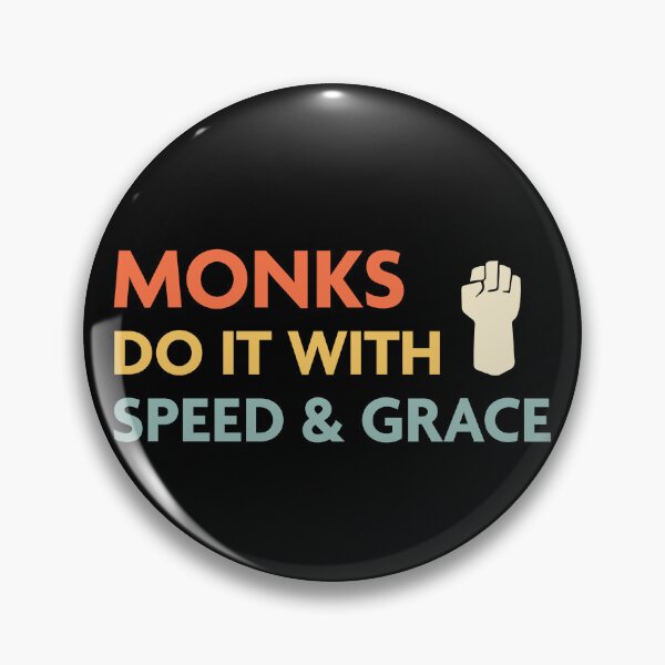 Item preview, DnD Monks Do It With Speed & Grace designed and sold by sunburstrpg.