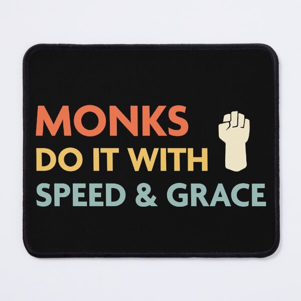 Item preview, DnD Monks Do It With Speed & Grace designed and sold by sunburstrpg.