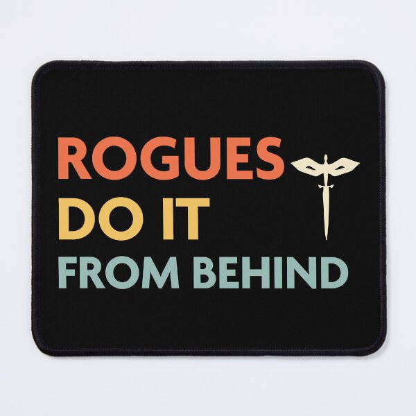 Item preview, DnD Rogues Do It From Behind designed and sold by sunburstrpg.