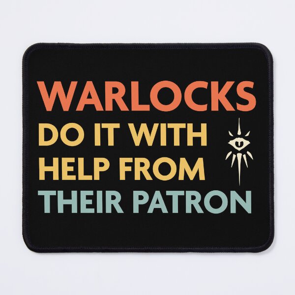 Item preview, DnD Warlocks Do It With Help From Their Patron designed and sold by sunburstrpg.