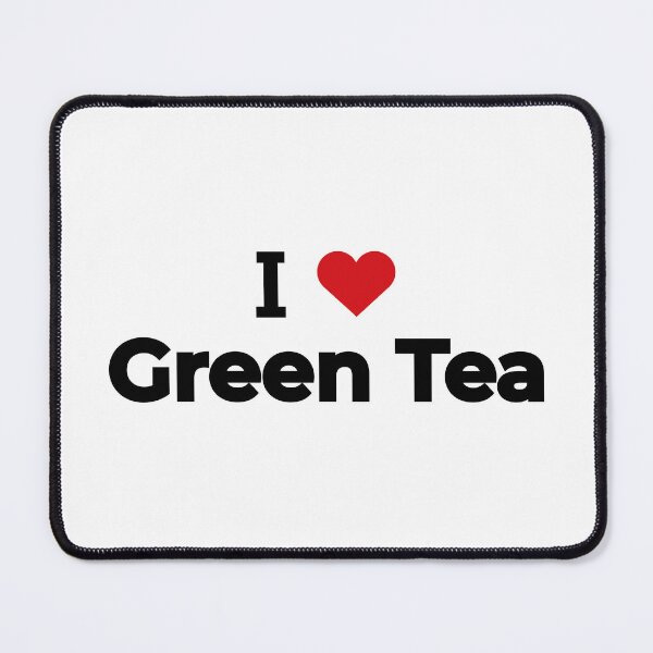 Item preview, I love Green Tea designed and sold by Moyanana.