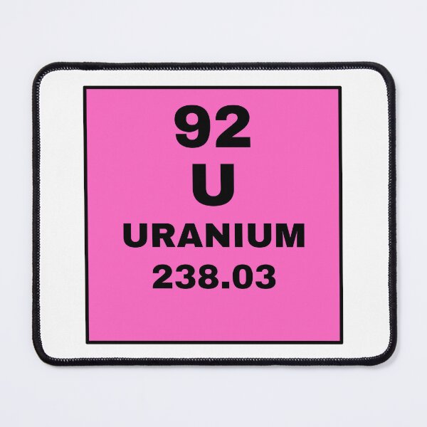 Item preview, Periodic Table Of Elements - 92 (U) Uranium designed and sold by ArtsyCity.