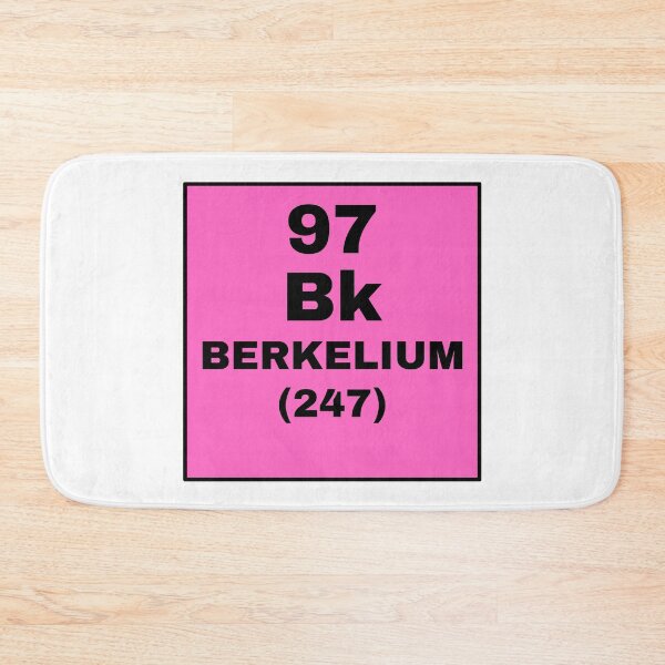 Item preview, Periodic Table Of Elements - 97 (Bk) Berkelium designed and sold by ArtsyCity.