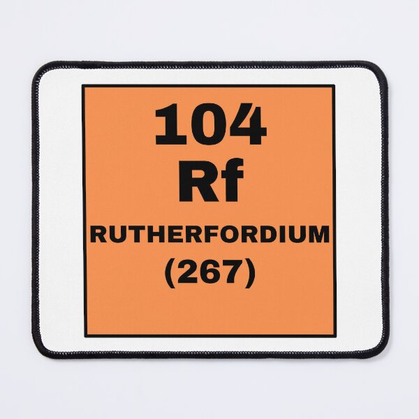 Item preview, Periodic Table Of Elements - 104 (Rf) Rutherfordium designed and sold by ArtsyCity.