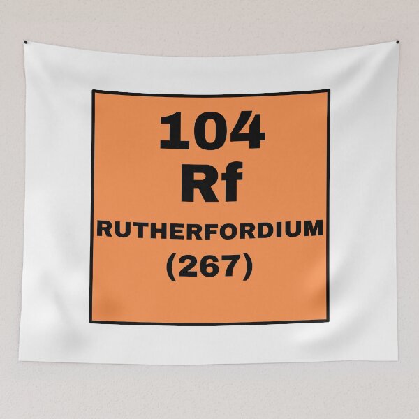 Item preview, Periodic Table Of Elements - 104 (Rf) Rutherfordium designed and sold by ArtsyCity.