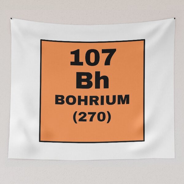 Item preview, Periodic Table Of Elements - 107 (Bh) Bohrium designed and sold by ArtsyCity.