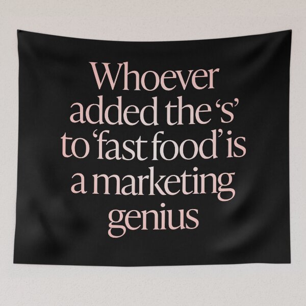 Item preview, Quien haya añadido la 's' a 'comida rápida' es un genio del marketing. v.2 designed and sold by x1brett.