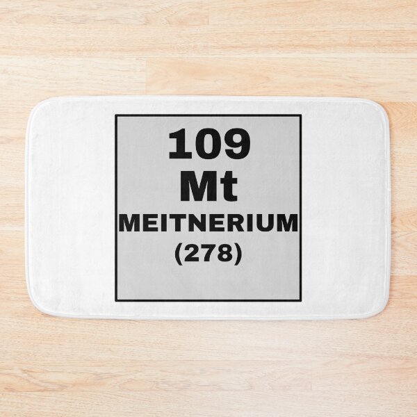 Item preview, Periodic Table Of Elements - 109 (Mt) Meitnerium designed and sold by ArtsyCity.