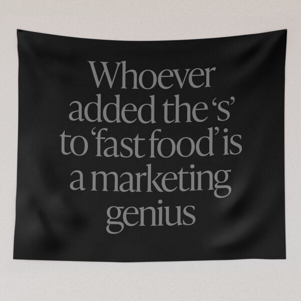 Item preview, Quien haya añadido la 's' a 'comida rápida' es un genio del marketing. v.5 designed and sold by x1brett.