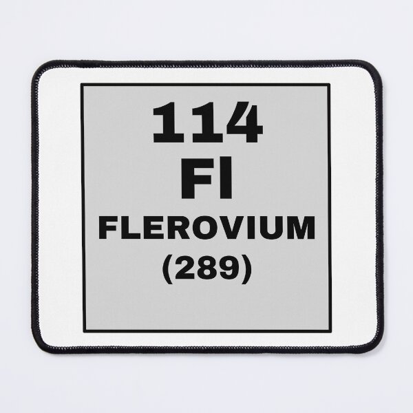 Item preview, Periodic Table Of Elements - 114 (Fl) Flerovium designed and sold by ArtsyCity.