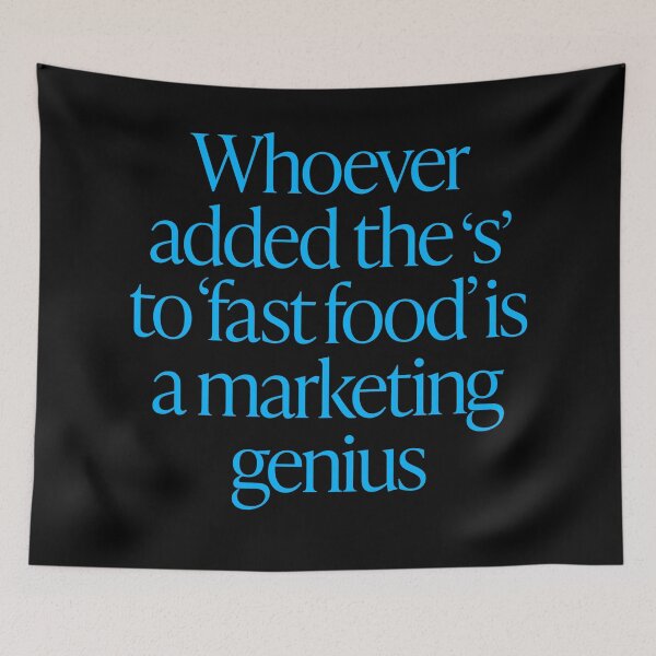 Item preview, Quien haya añadido la 's' a 'comida rápida' es un genio del marketing. v.7 designed and sold by x1brett.