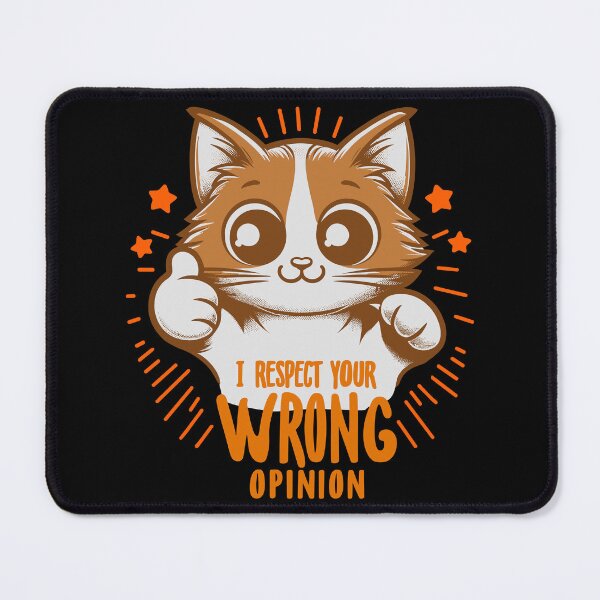 Item preview, I respect your wrong opinion  designed and sold by HofTao.