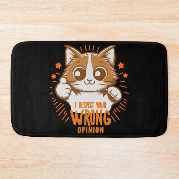 Item preview, I respect your wrong opinion  designed and sold by HofTao.