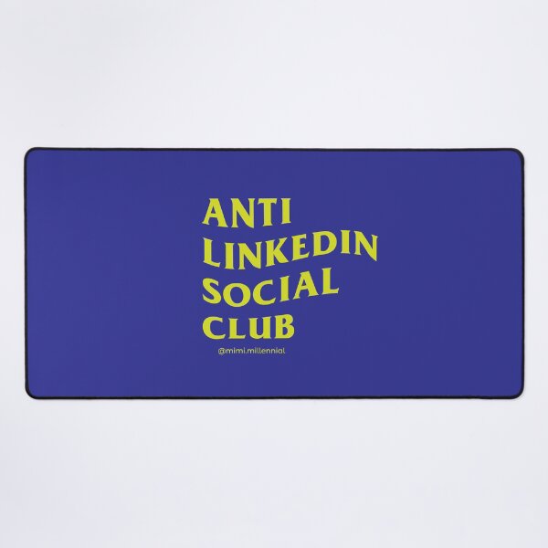 Item preview, Anti-LinkedIn Social Club designed and sold by carmenpexa.