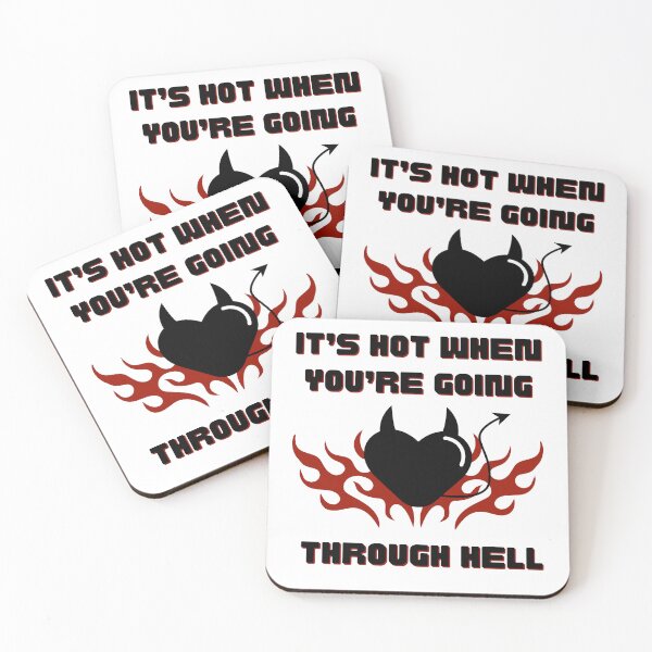 Item preview, it's hot when you're going through hell designed and sold by BettySpicer.
