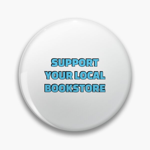 Item preview, Support your local bookstore  designed and sold by Inspirationmotivation.