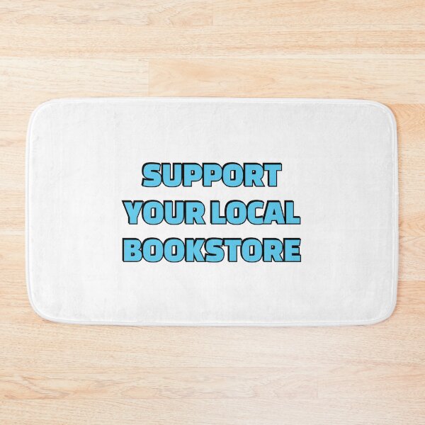 Item preview, Support your local bookstore  designed and sold by Inspirationmotivation.