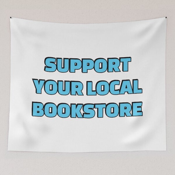 Item preview, Support your local bookstore  designed and sold by Inspirationmotivation.