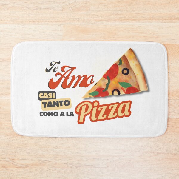 Item preview, Te amo casi tanto como a la pizza designed and sold by FreeSoulLab.
