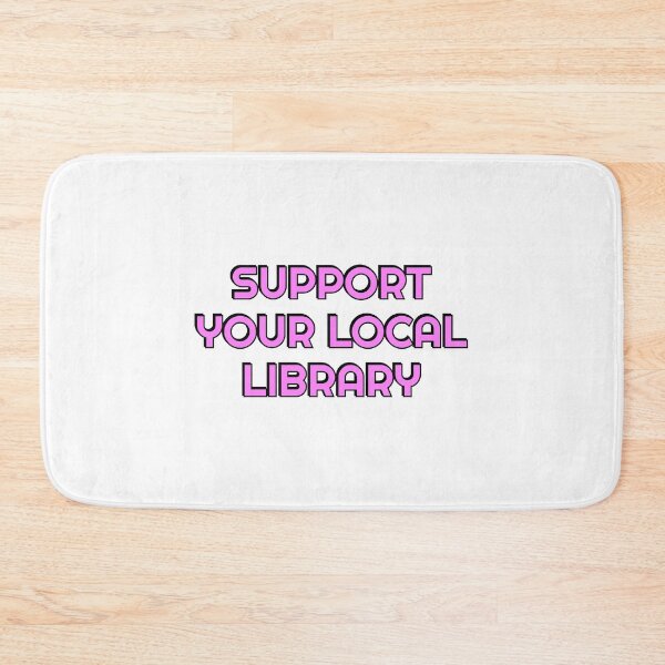 Item preview, Support your local library  designed and sold by Inspirationmotivation.
