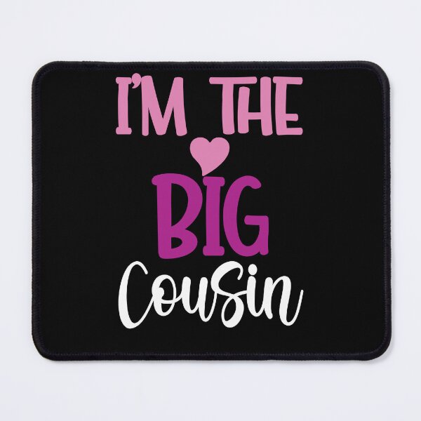 Item preview, I'm the big cousin designed and sold by Winarrts.