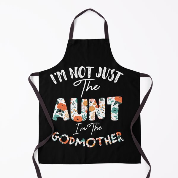 Item preview, I'm Not Just the Aunt, I'm the Godmother designed and sold by Winarrts.